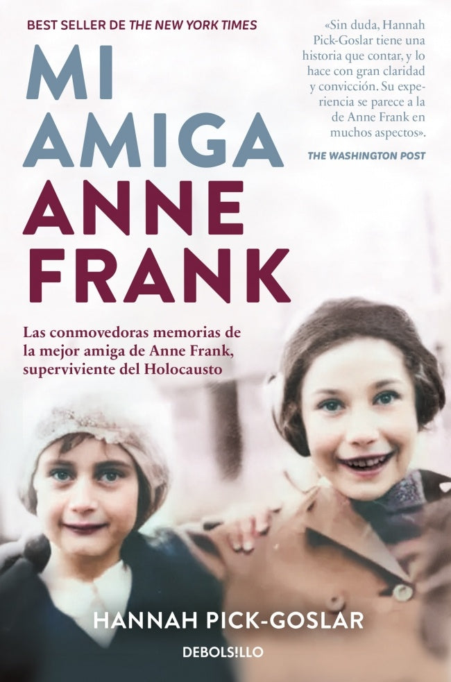 Mi amiga Anne Frank | Hannah Pick Goslar