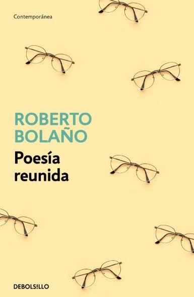Poesía reunida | Roberto Bolaño