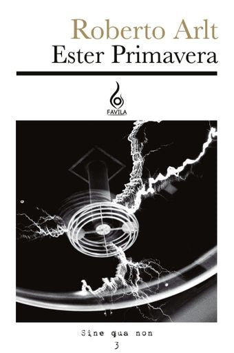 Ester Primavera | Roberto Arlt