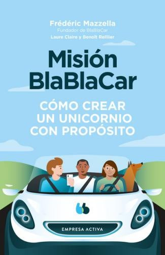 Misión BlaBlaCar | Frédéric Mazzella