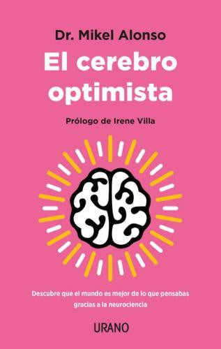 El cerebro optimista | MIKEL ALONSO
