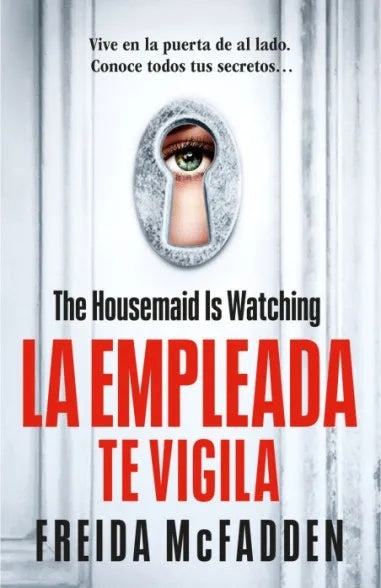 La empleada te vigila | Freida McFadden