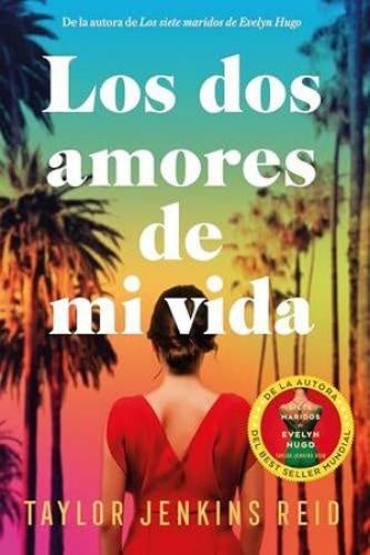 Los dos amores de mi vida | Taylor Jenkins Reid