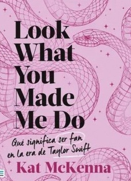 Look What You Made Me Do | Kat Mckenna