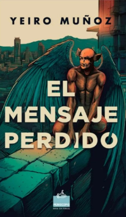 El mensaje perdido | YEIRO MUÑOZ ECHEVERRY