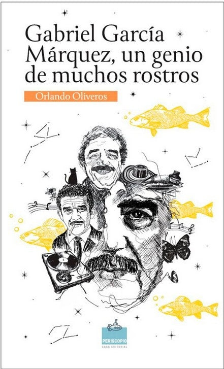 Gabriel García Márquez, un genio de muchos rostros | Orlando José Oliveros Acosta