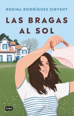 Las bragas al sol | Regina Rodríguez Sirvent