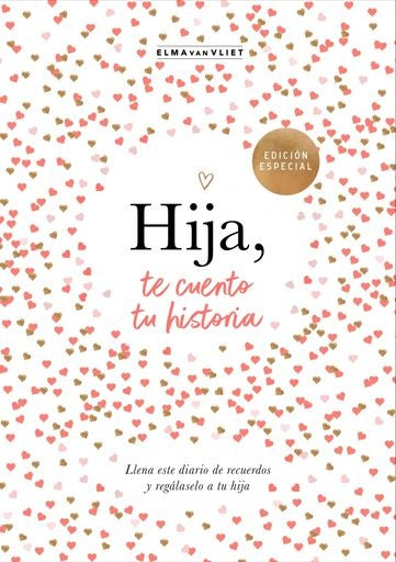 Hija, te cuento tu historia | Elma Van Vliet