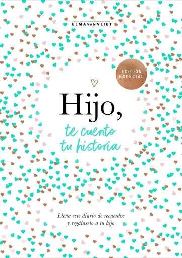 Hijo, te cuento tu historia | Elma Van Vliet