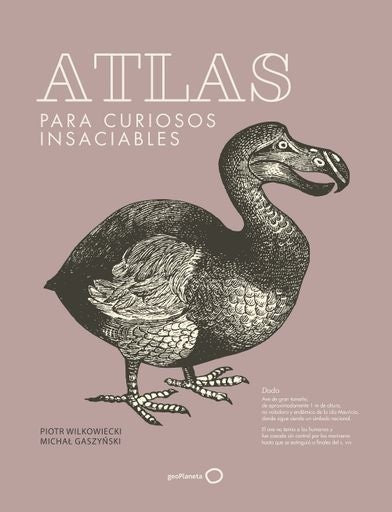 Atlas para curiosos insaciables | Piotr Wilkowiecki