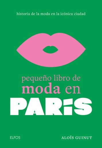 Pequeño libro de moda en París | Aloïs Guinut