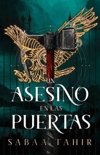 Un asesino en las puertas | Sabaa Tahir