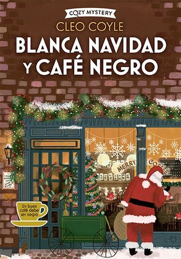 Blanca Navidad y café negro | Cleo Coyle