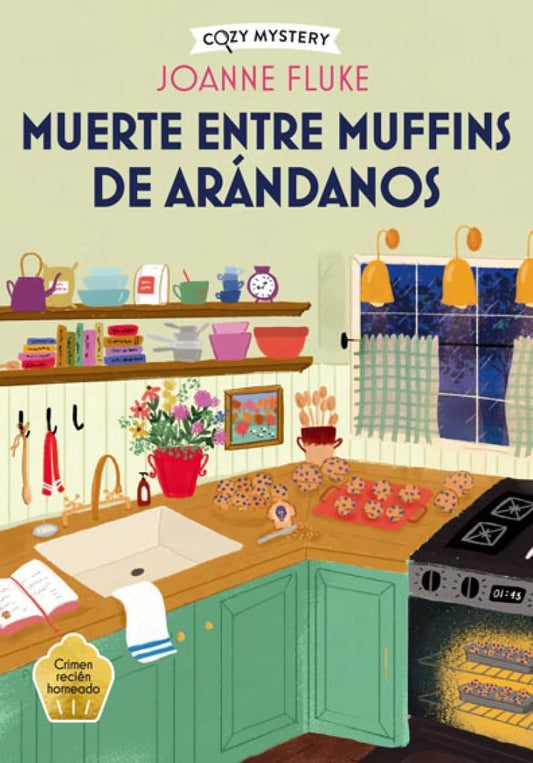 Muerte entre muffins de arándanos | Joanne Fluke