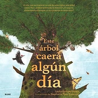 Este árbol caerá algún día | Leslie Barnard Booth