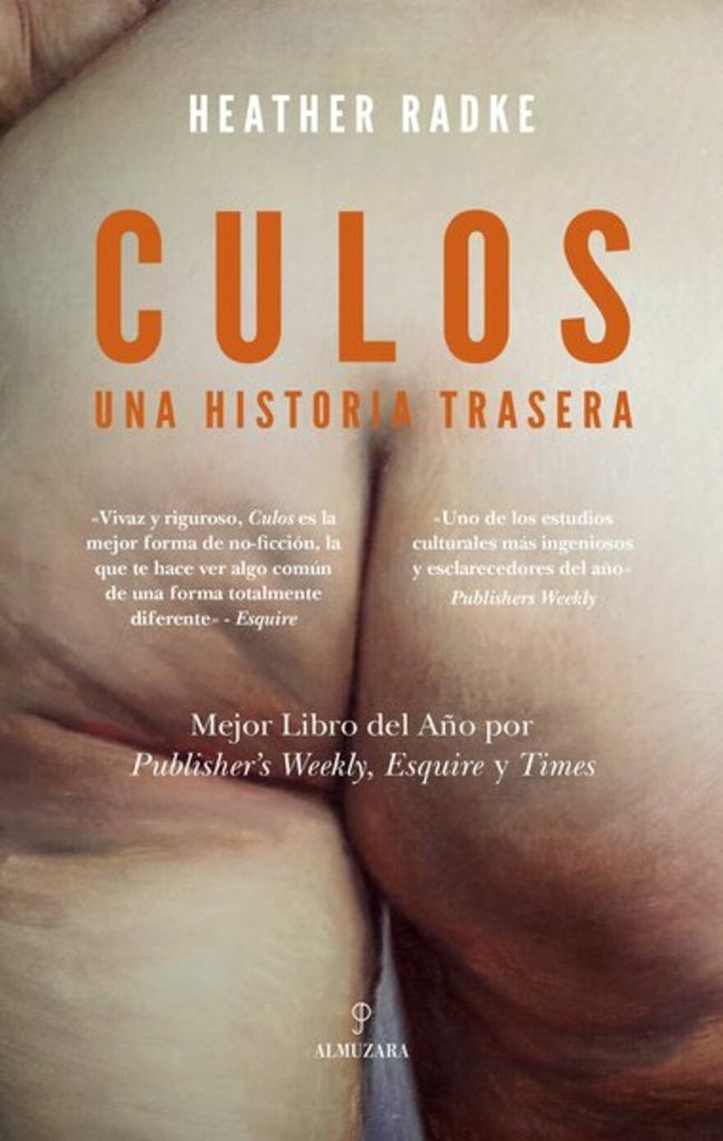 Culos una historia trasera | Heather Radke