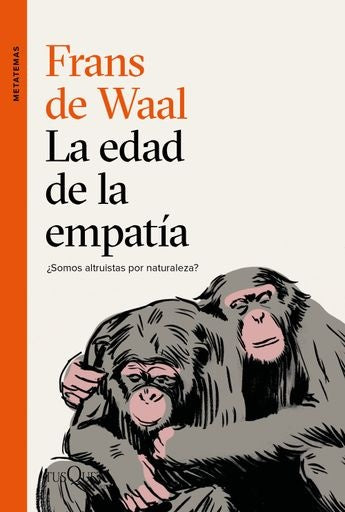 La edad de la empatía | Frans de Waal