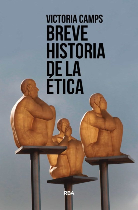 Breve historia de la ética | Victoria Camps