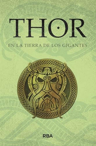 Thor en la tierra de los gigantes | Sergio A. Sierra