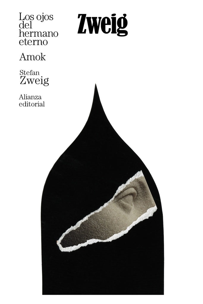 Los ojos del hermano eterno. Amok | Stefan Zweig