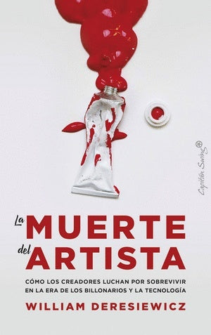 La muerte del artista | William Deresiewicz