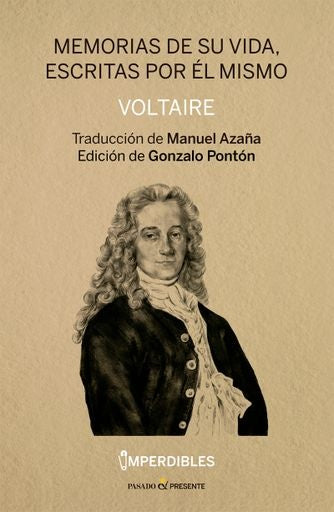Memorias de su vida, escritas por él mismo | Franois-Marie Arouet