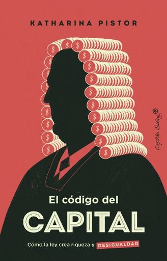 El código capital | Katharina Pistor
