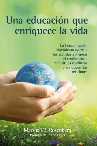 Una educación que enriquece la vida | Marshall B. Rosenberg