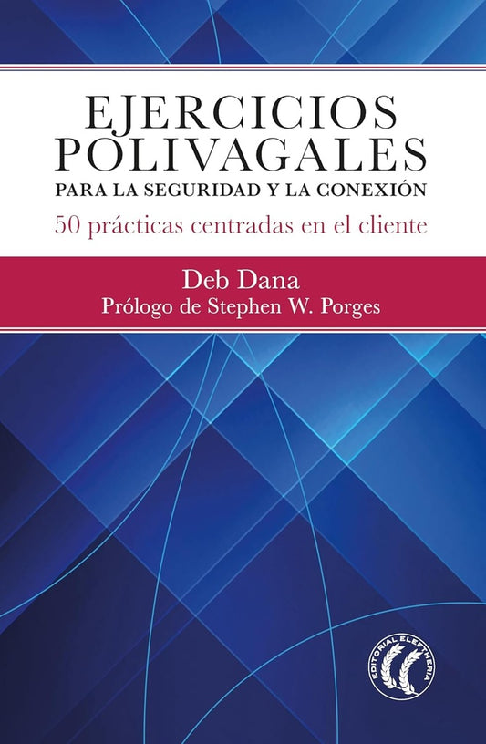 Ejercicios polivagales para la seguridad y la conexión | Deb Dana