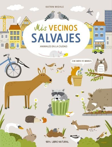 Mis vecinos salvajes | Katrin Wiehle