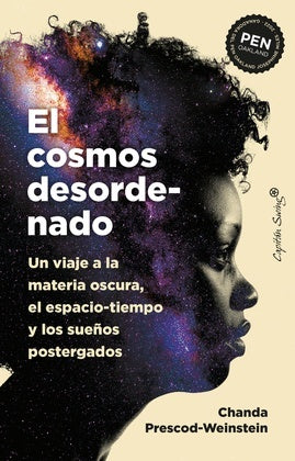 El cosmos desordenado | Chanda Prescod-Weinstein
