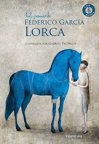 12 POEMAS DE FEDERICO GARCIA LORCA   Kld | Federico Garcia Lorca