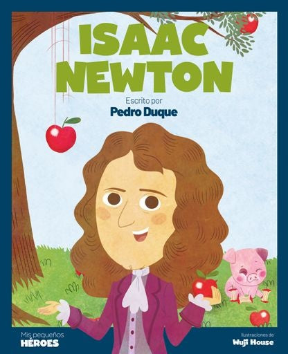 Isaac Newton | Andrés Felipe Duque Pedroza