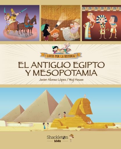 El Antiguo Egipto y Mesopotamia | Javier Alonso López