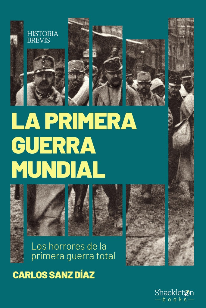 La primera guerra mundial | Carlos Sanz Díaz