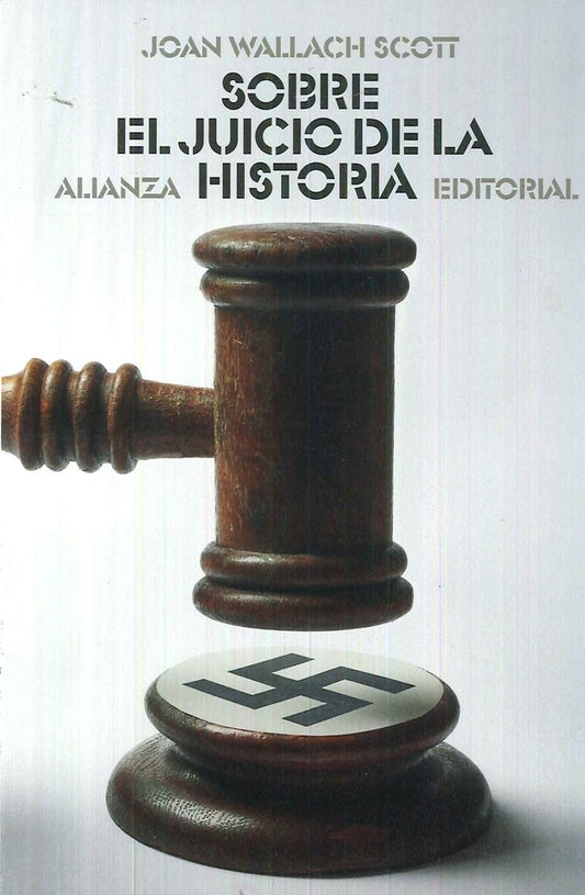 Sobre el juicio de la historia | Joan Wallach Scott
