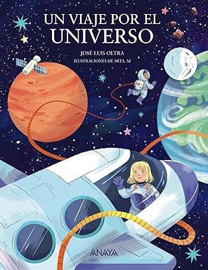 Un viaje por el universo | José Luis Oltra