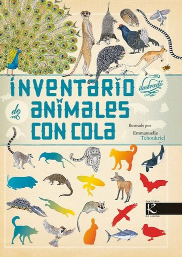 Inventario ilustrado de animales con cola | Virginie Aladjidi