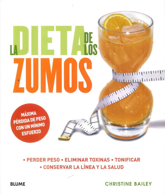 La dieta de los zumos | Christine Bailey