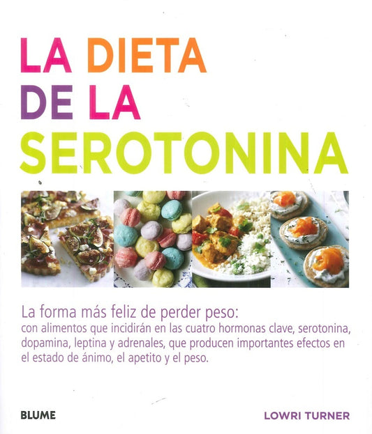 La dieta de la serotonina | Lowri Turner