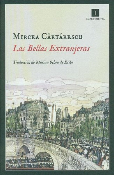 Las Bellas Extranjeras | Mircea Cartarescu