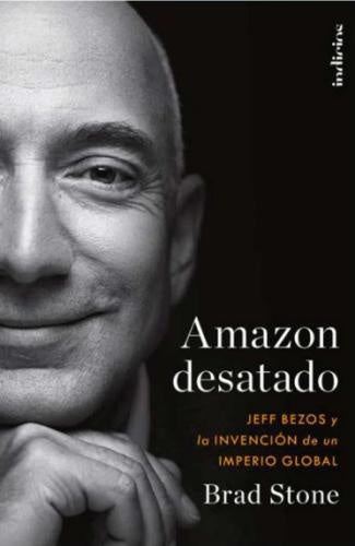 Amazon desatado | Brad Stone