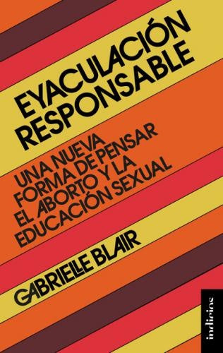 Eyaculación responsble | Gabrielle Blair