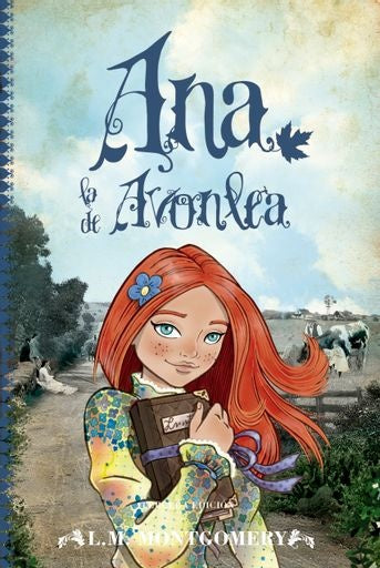 Ana, la de Avonlea | Lucy Maud Montgomery