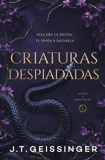 Criaturas despiadadas (Reinas y Monstruos 1) | J.T. Geissinger