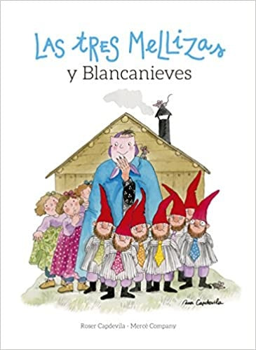 Las tres mellizas y blancanieves | Mercè Company