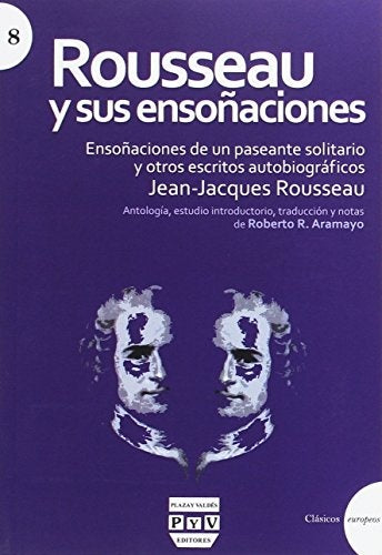 Rousseau y sus ensoñaciones | Jean Jacques Rousseau