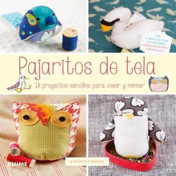 Pajaritos de tela | Virginia Lindsay