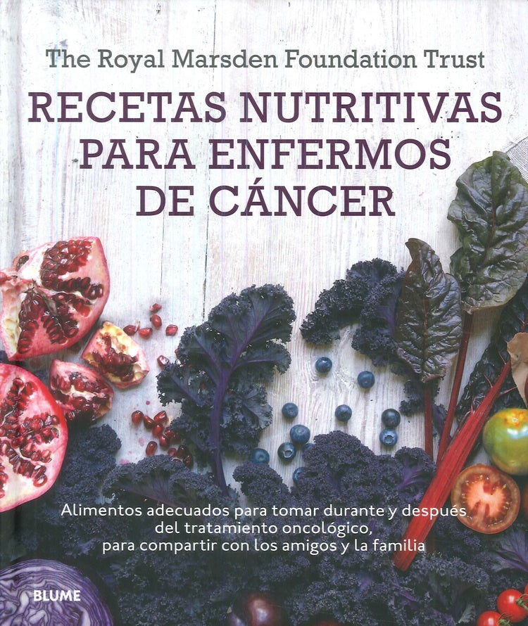 Recetas nutritivas para enfermos de cáncer | The Royal Marsden Foundation Trust