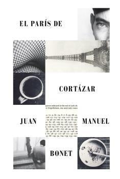 El París de Cortázar | JUAN MANUEL BONET
